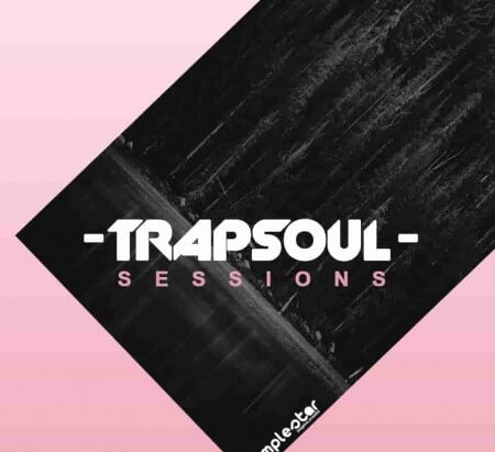 Samplestar Trap Soul Sessions WAV MiDi